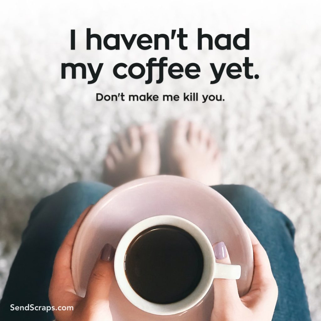 funny coffee quote image