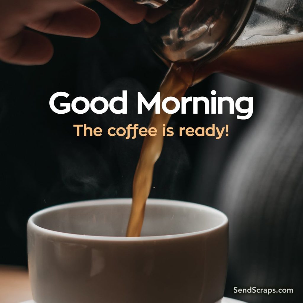 Coffee being poured into a cup with good morning coffee text