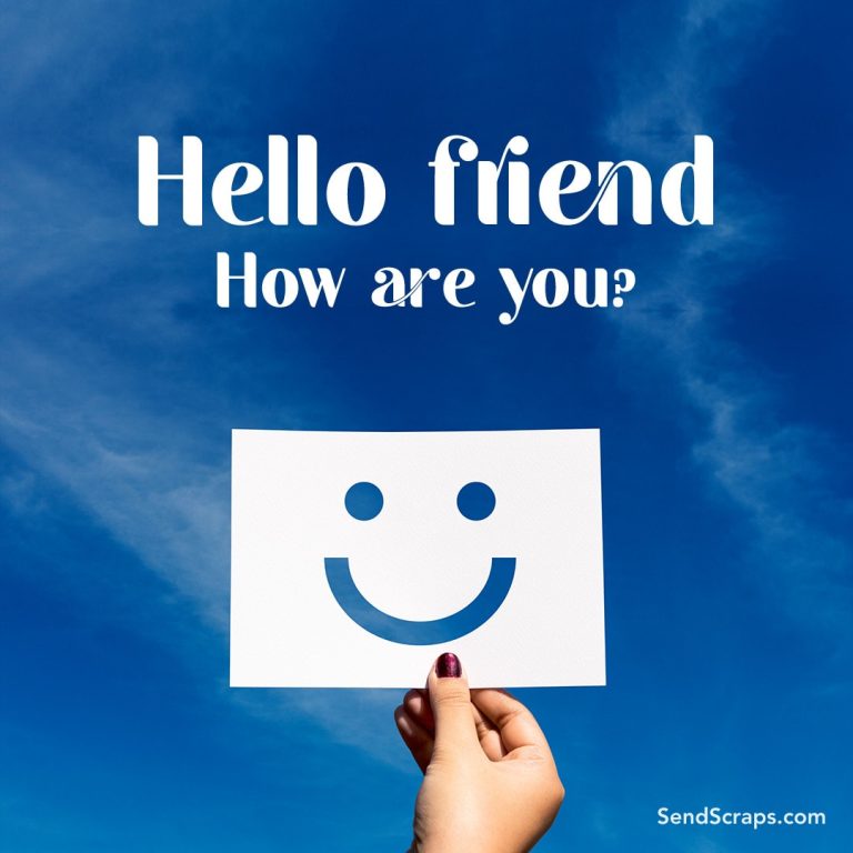 50 How Are You Messages and Images - Send Scraps
